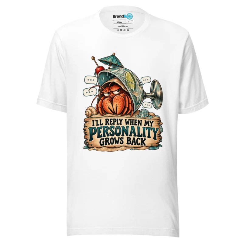 BrandNu I'Ll Reply When My Personality Grows Back T-Shirt