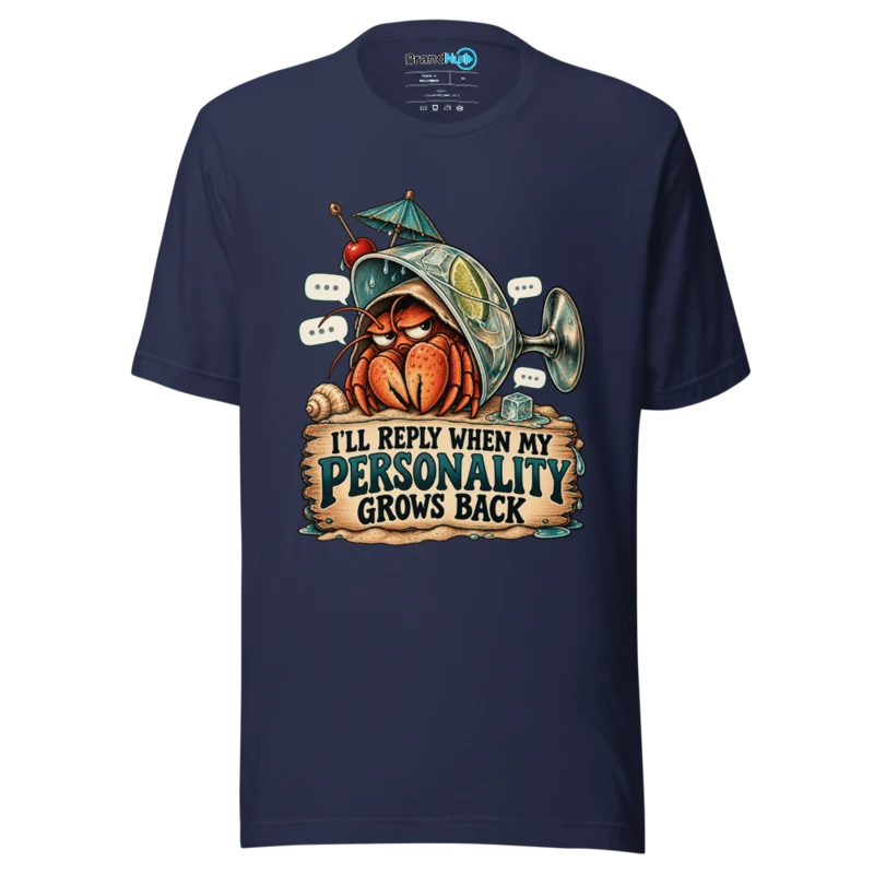 BrandNu I'Ll Reply When My Personality Grows Back T-Shirt - Navy - Front