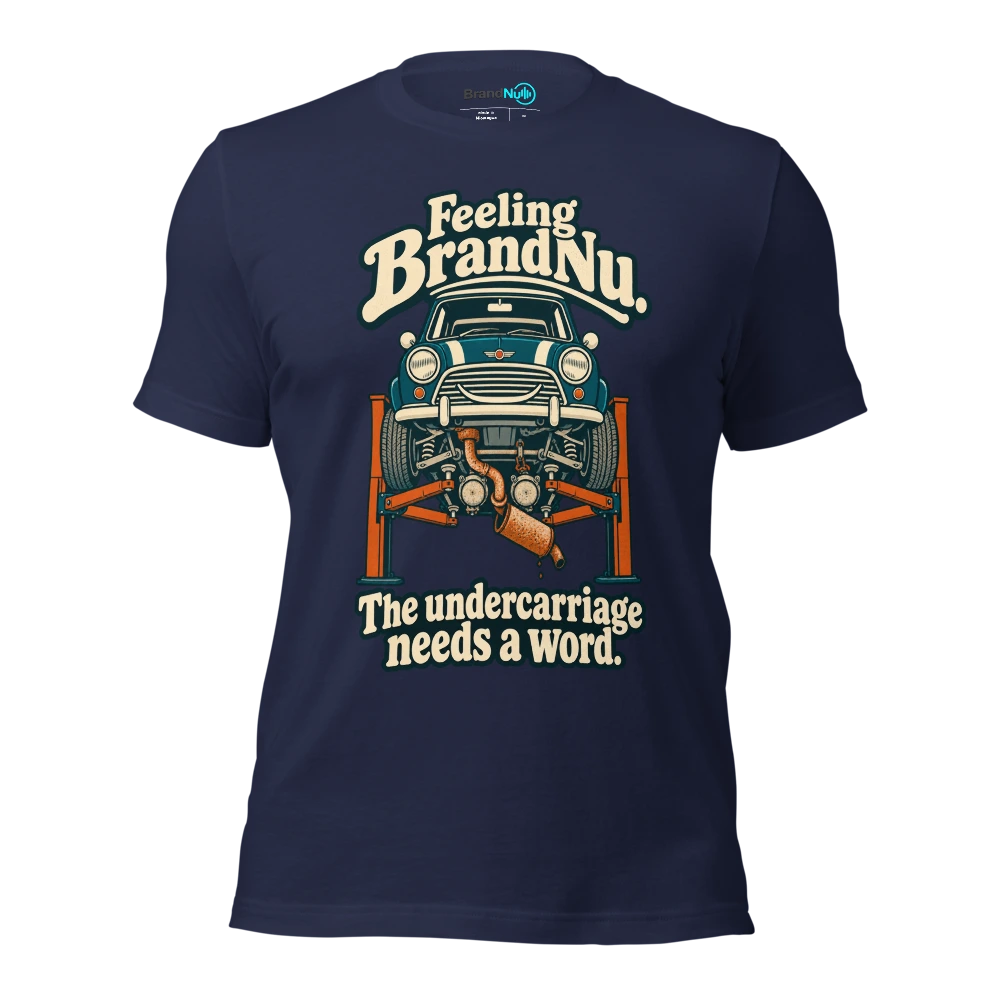 Feeling BrandNu. The undercarriage needs a word T Shirt Navy Front