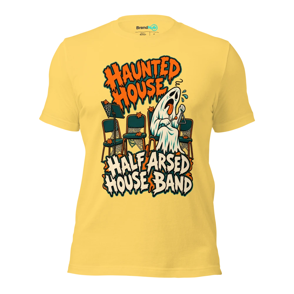 HAUNTED HOUSE HALF ARSED HOUSE BAND T Shirt Yellow Front