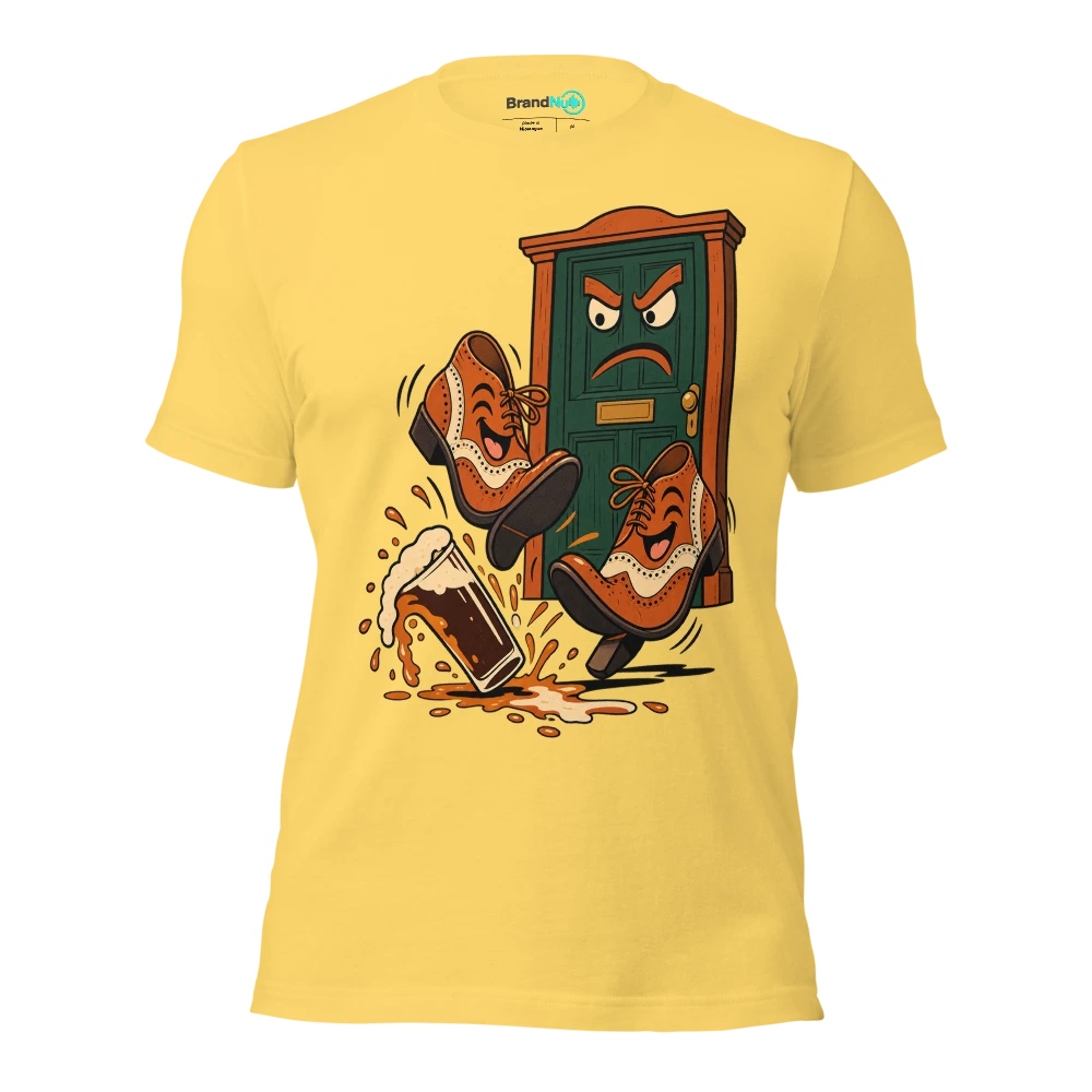 My BrandNu dancing shoes have upset the landlord T Shirt Yellow Front