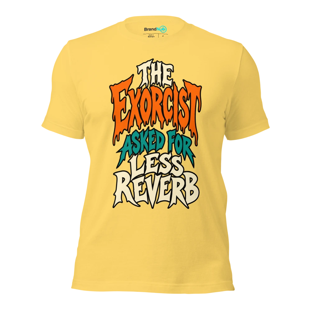 THE EXORCIST ASKED FOR LESS REVERB T Shirt Yellow Front