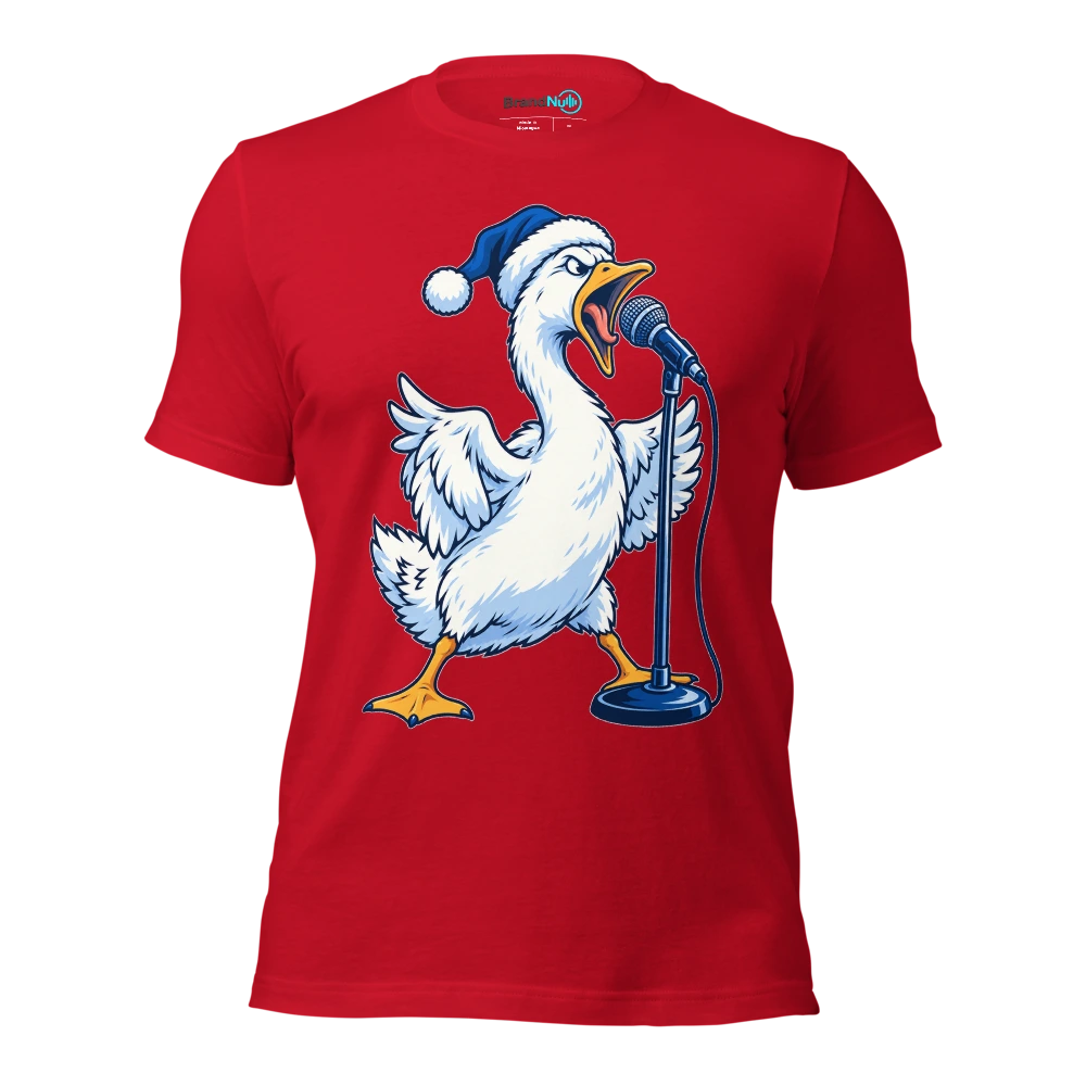 THE CHRISTMAS GOOSE HAS TAKEN OVER VOCALS T Shirt Red Front