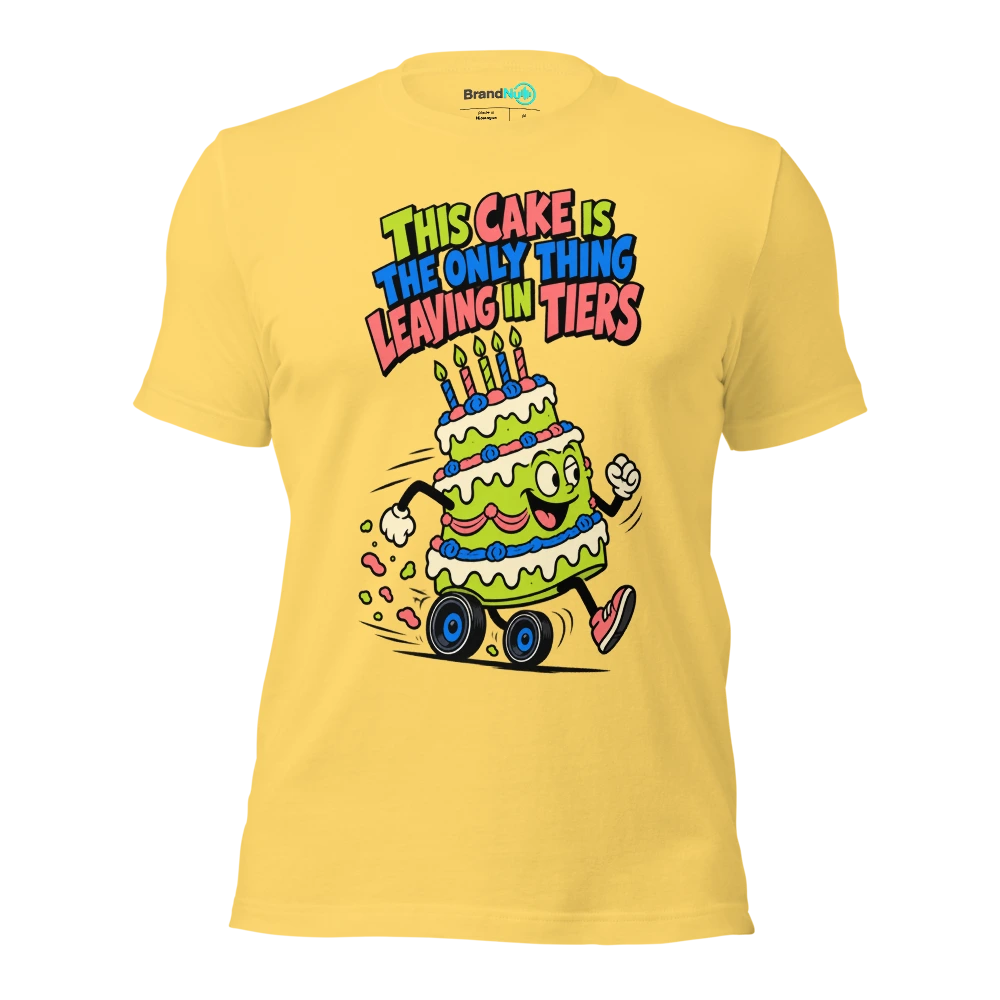 THIS CAKE IS THE ONLY THING LEAVING IN TIERS T Shirt Yellow Front