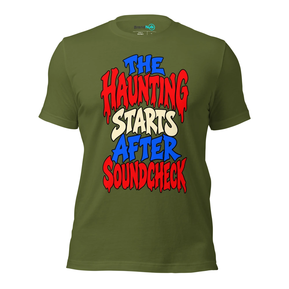 THE HAUNTING STARTS AFTER SOUNDCHECK T Shirt Olive Front