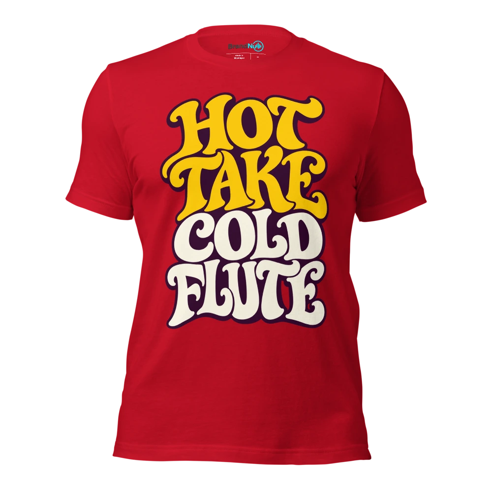 HOT TAKE COLD FLUTE T Shirt Red Front