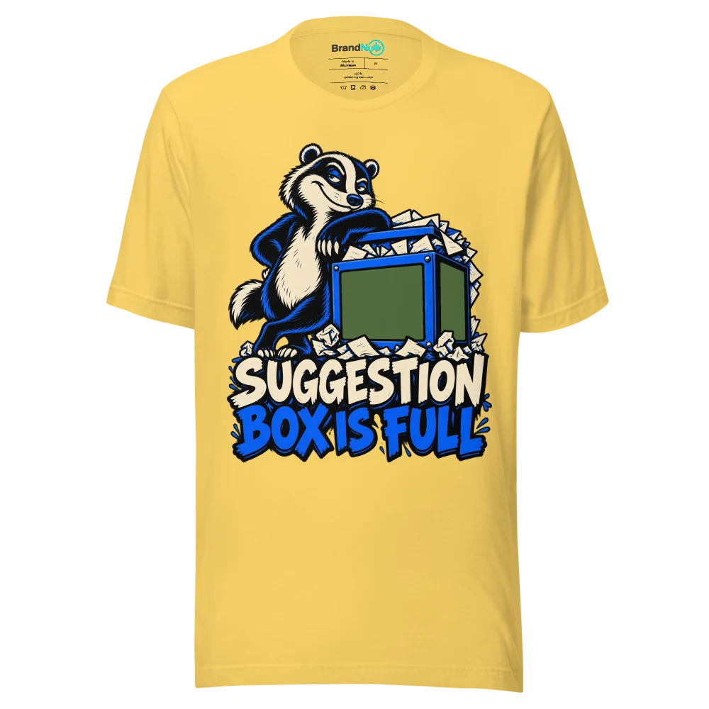 SUGGESTION BOX IS FULL T Shirt Yellow Front