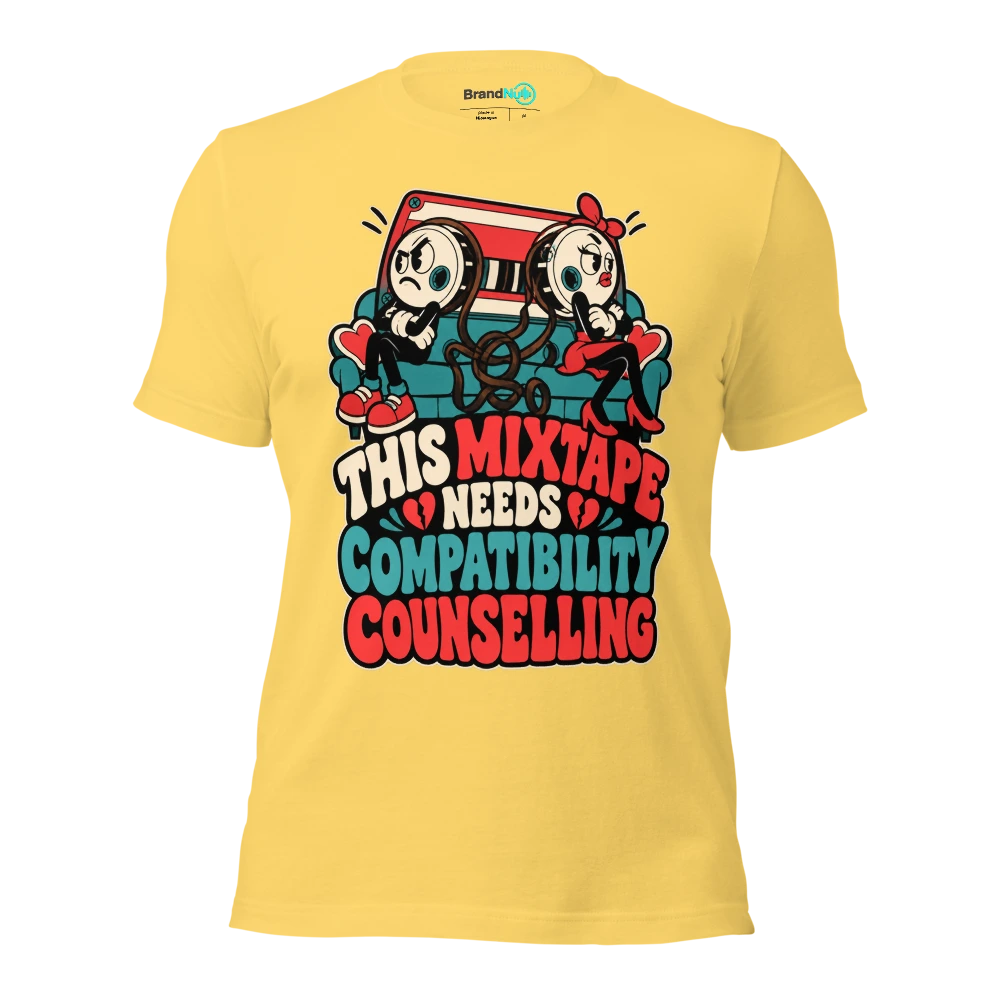 THIS MIXTAPE NEEDS COMPATIBILITY COUNSELLING T Shirt Yellow Front