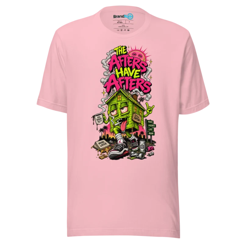 BrandNu The Afters Have Afters T-Shirt - Pink