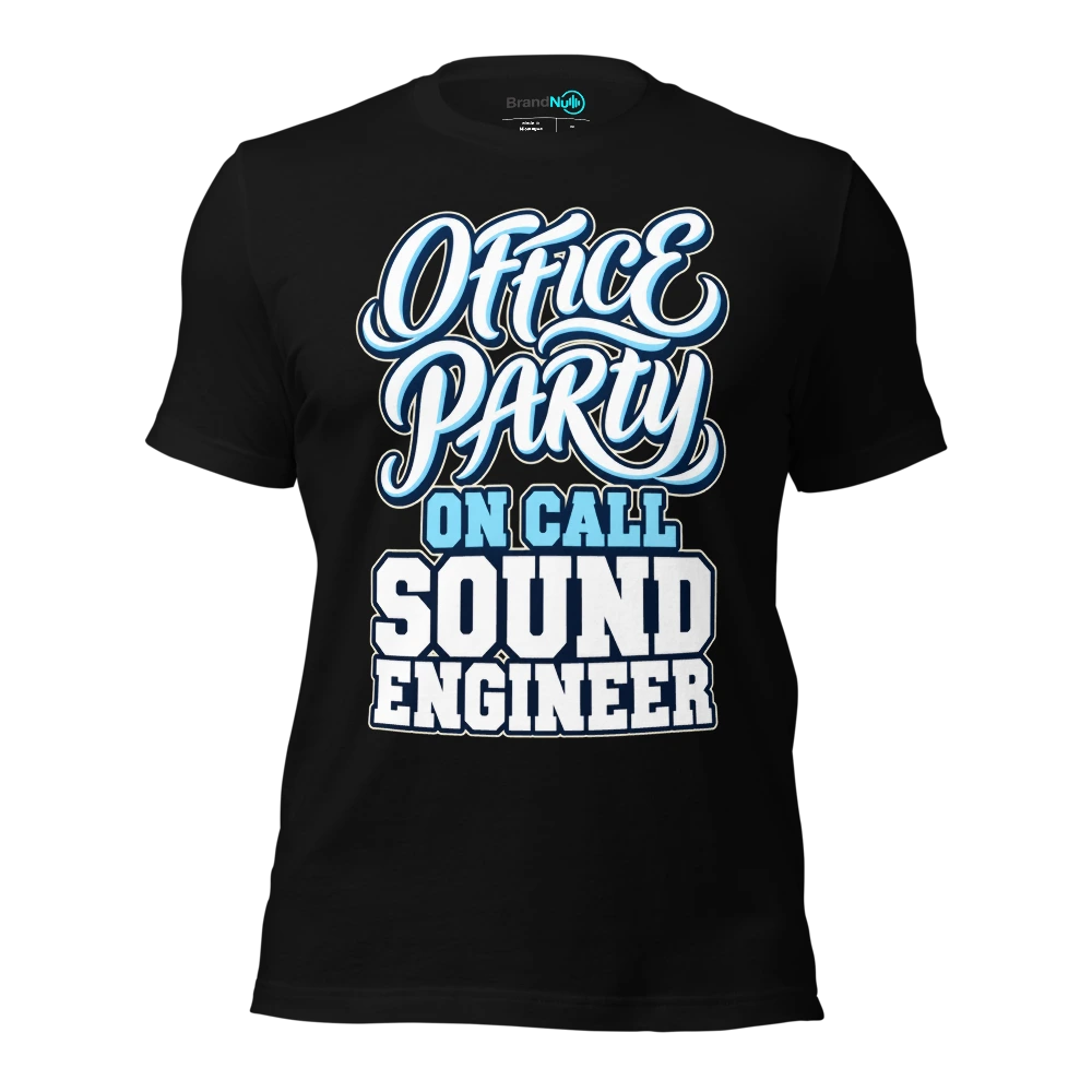 OFFICE PARTY ON CALL SOUND ENGINEER T Shirt Black Front