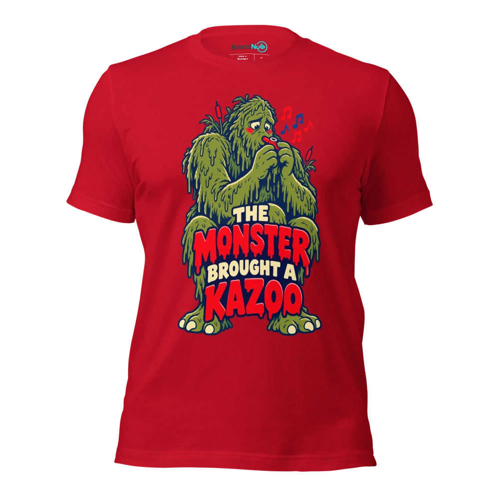 THE MONSTER BROUGHT A KAZOO T Shirt Red Front