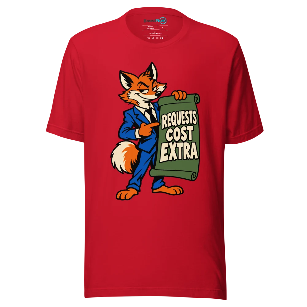 REQUESTS COST EXTRA T Shirt Red Front