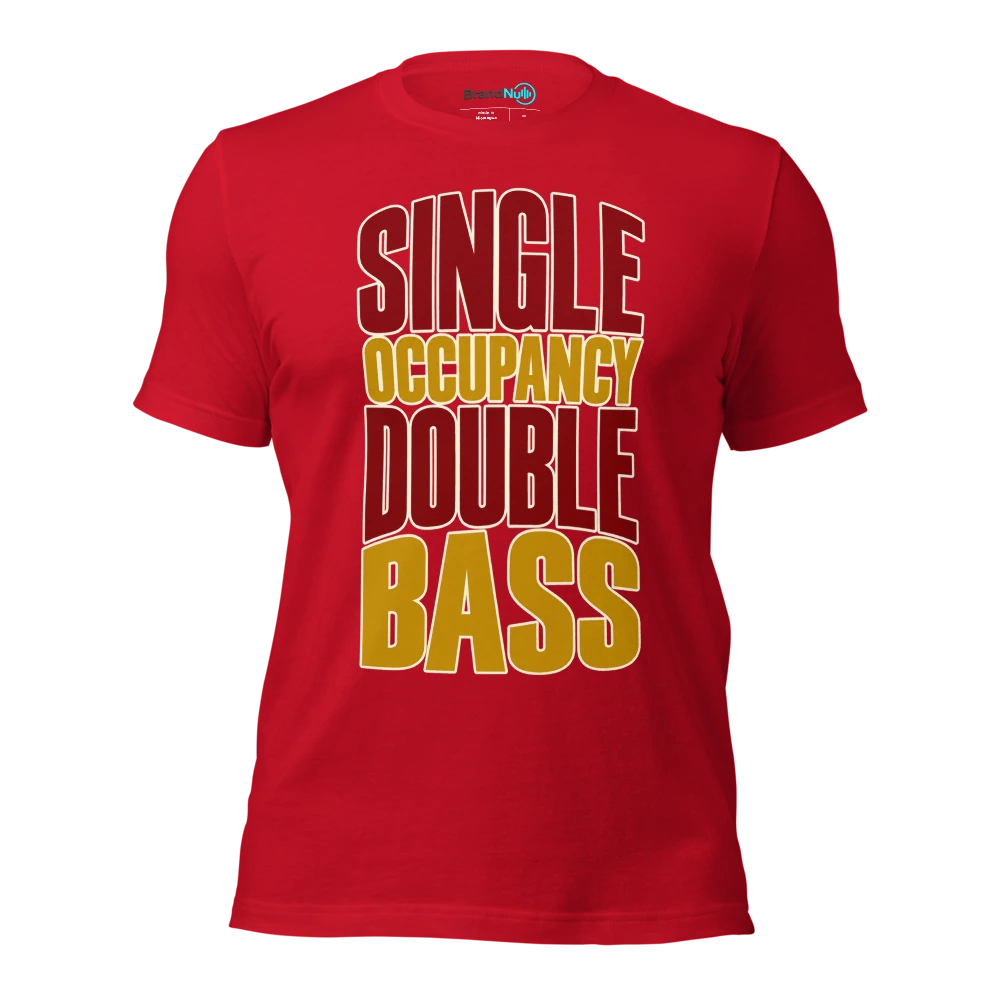 SINGLE OCCUPANCY DOUBLE BASS T Shirt Red Front