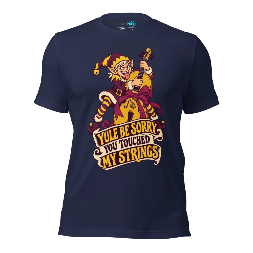 YULE BE SORRY YOU TOUCHED MY STRINGS T Shirt Navy Front