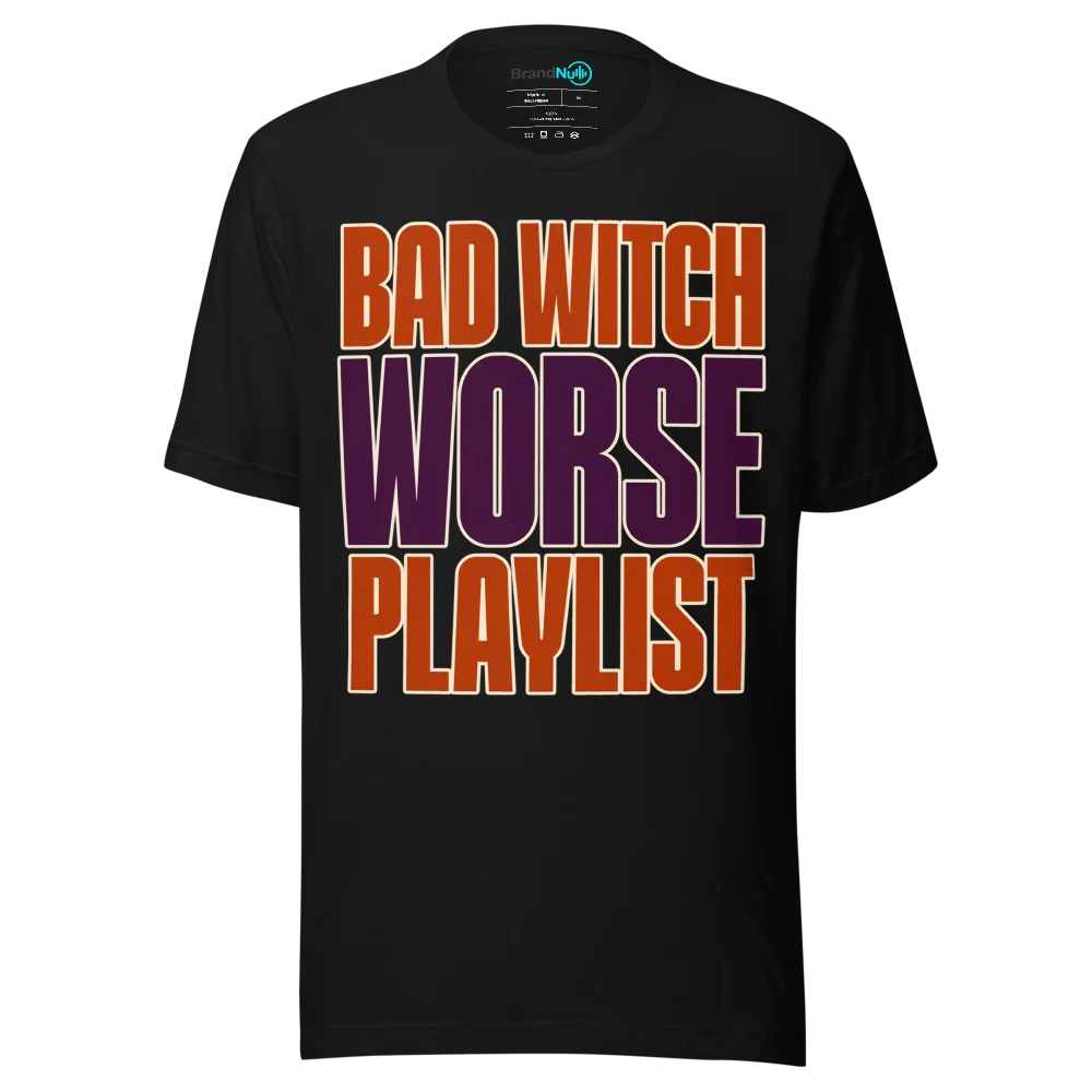 BAD WITCH WORSE PLAYLIST T Shirt Black Front