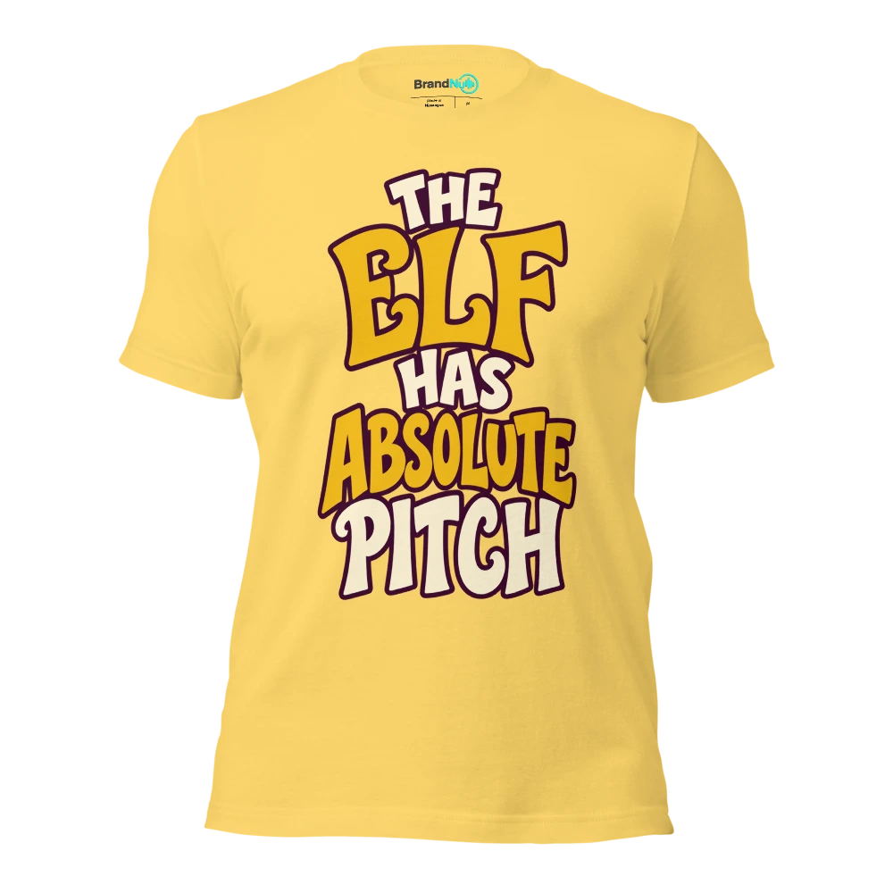 THE ELF HAS ABSOLUTE PITCH T Shirt Yellow Front