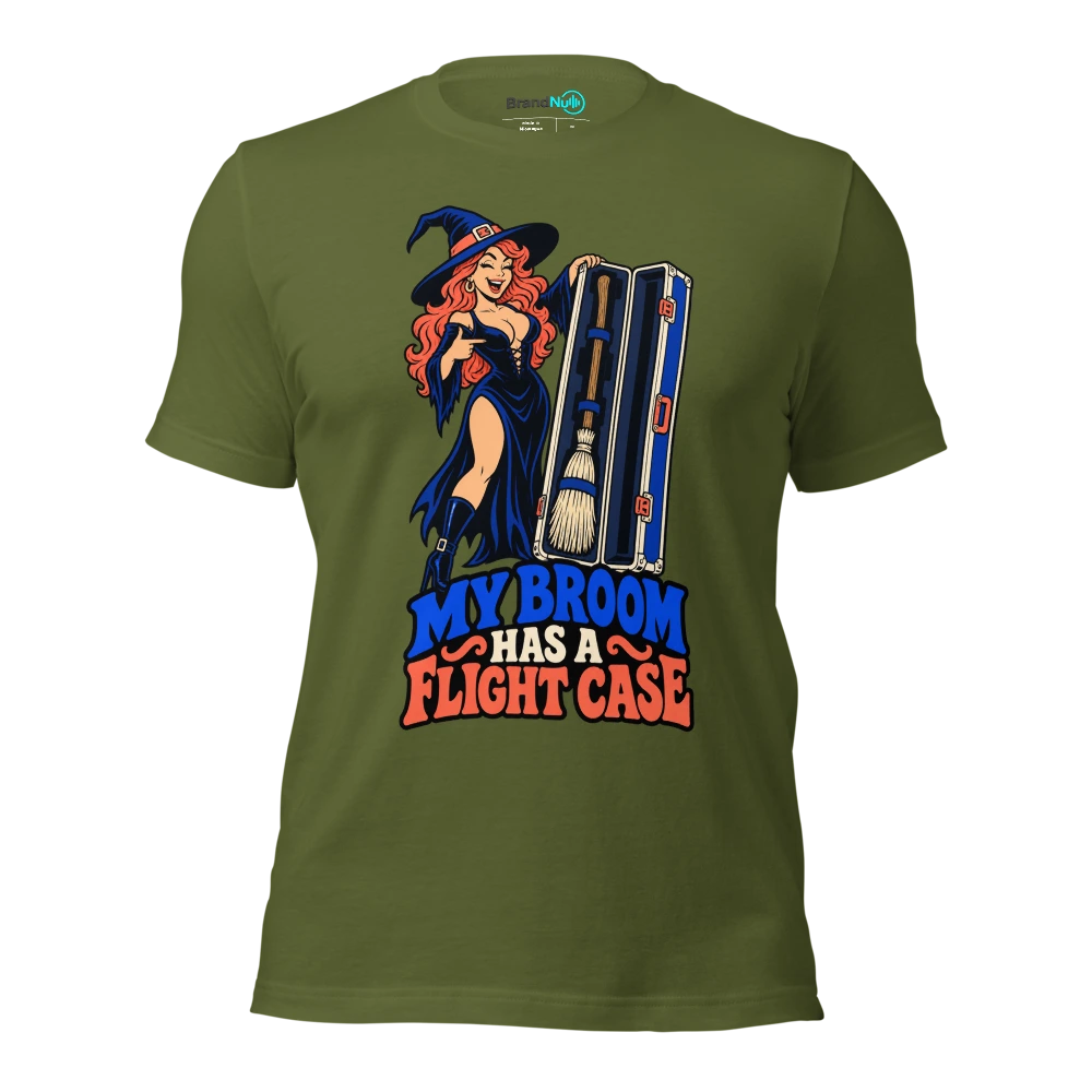MY BROOM HAS A FLIGHT CASE T Shirt Olive Front