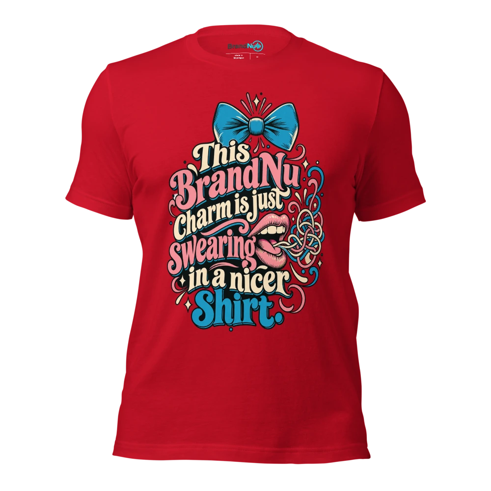 This BrandNu charm is just swearing in a nicer shirt T Shirt Red Front