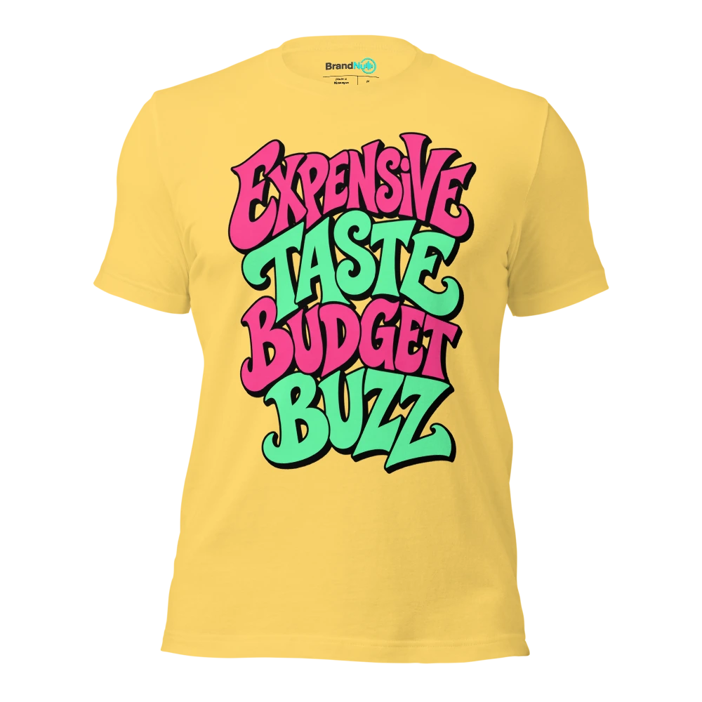 EXPENSIVE TASTE BUDGET BUZZ T Shirt Yellow Front