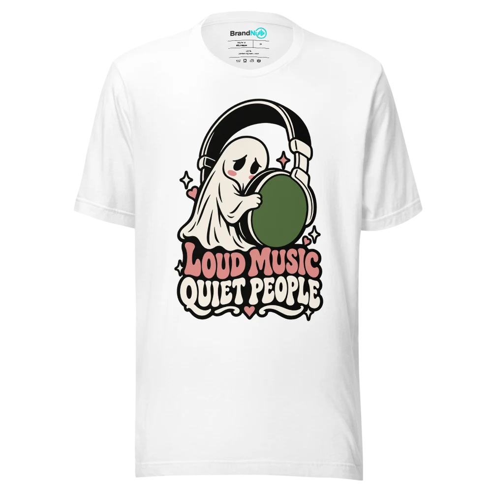 LOUD MUSIC QUIET PEOPLE T Shirt