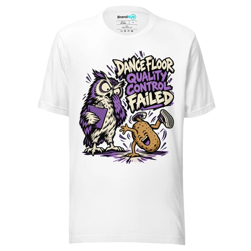 DANCE FLOOR QUALITY CONTROL FAILED T Shirt