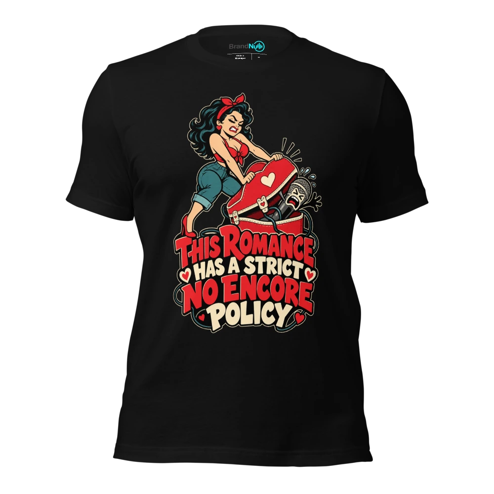 THIS ROMANCE HAS A STRICT NO ENCORE POLICY T Shirt Black Front