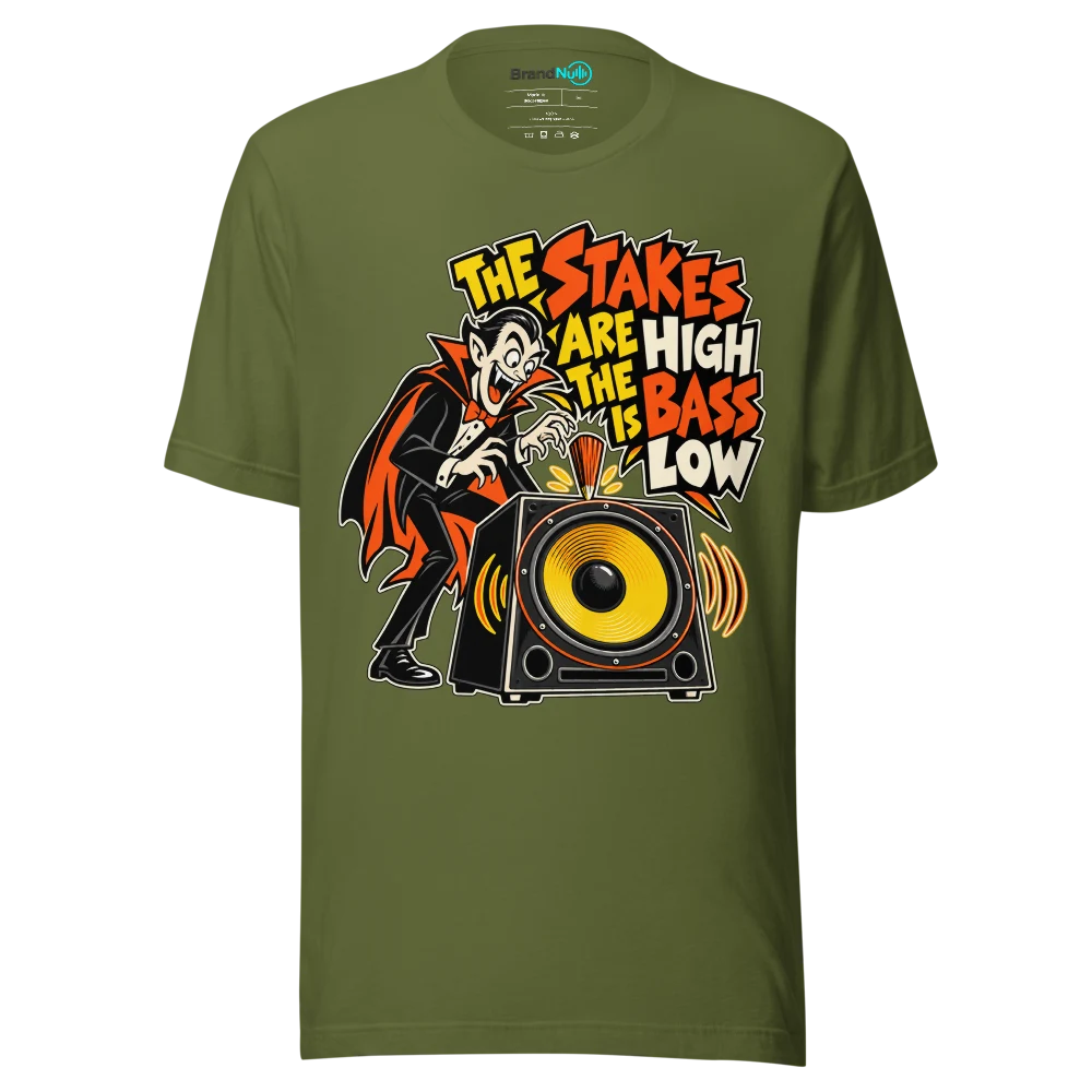 THE STAKES ARE HIGH THE BASS IS LOW T Shirt Olive Front