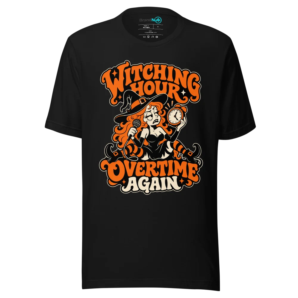 WITCHING HOUR OVERTIME AGAIN T Shirt Black Front