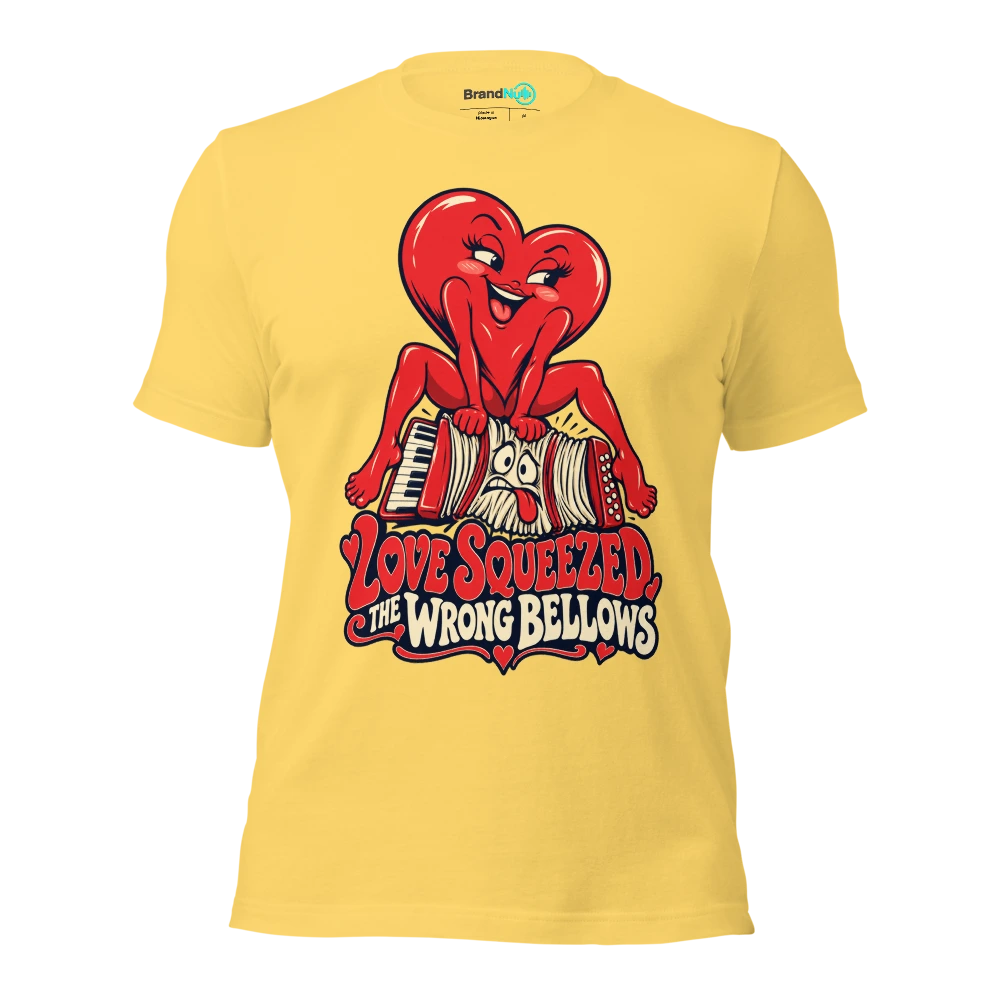 LOVE SQUEEZED THE WRONG BELLOWS T Shirt Yellow Front