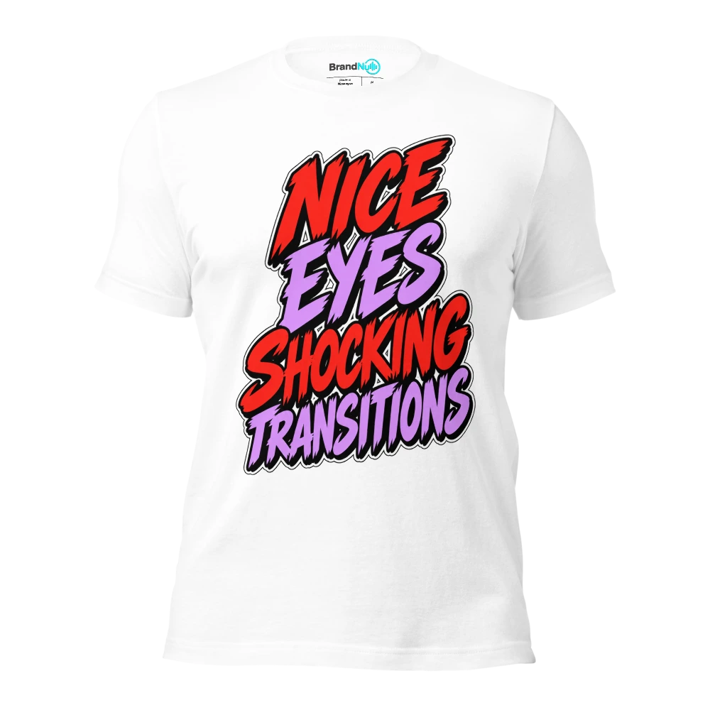 NICE EYES SHOCKING TRANSITIONS T Shirt White Front