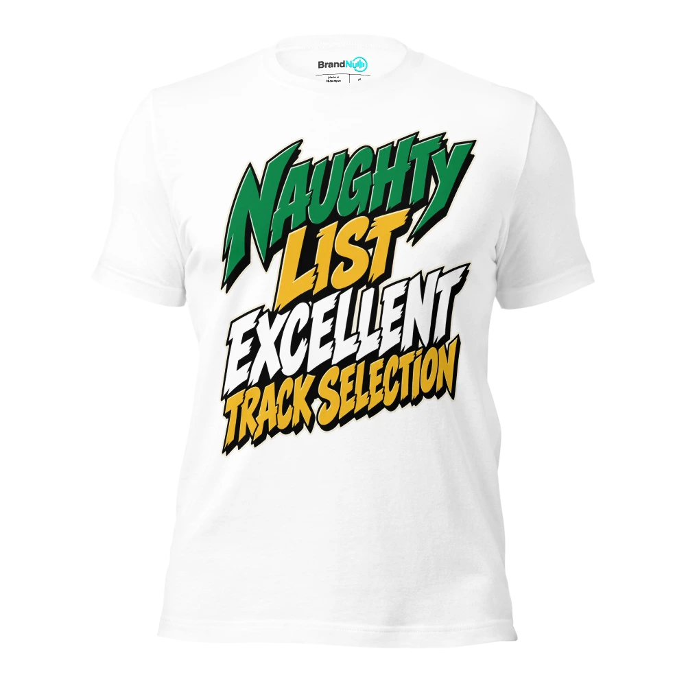 NAUGHTY LIST EXCELLENT TRACK SELECTION T Shirt White Front