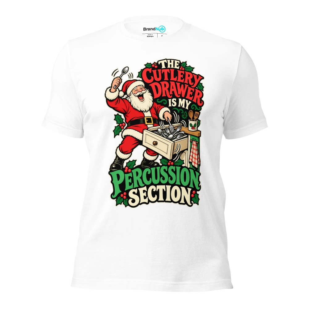 THE CUTLERY DRAWER IS MY PERCUSSION SECTION T Shirt White Front
