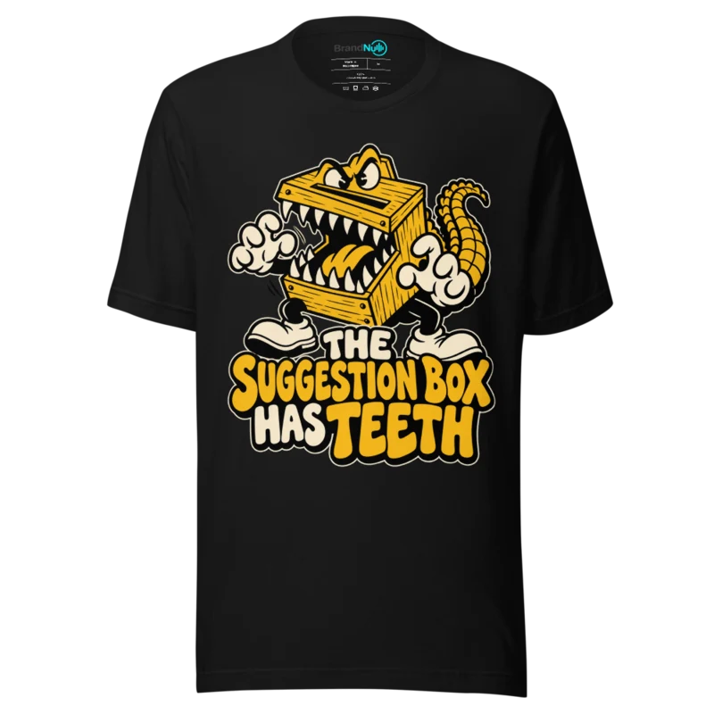 THE SUGGESTION BOX HAS TEETH T Shirt - Black