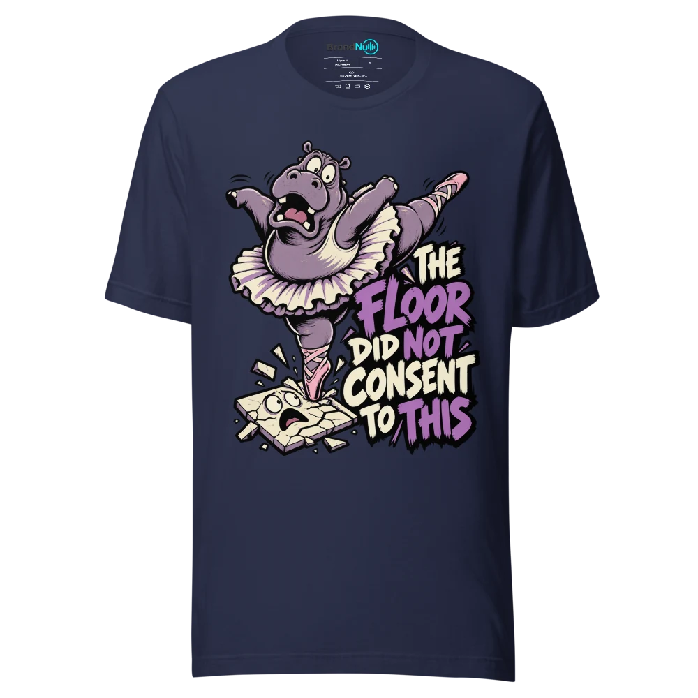 THE FLOOR DID NOT CONSENT TO THIS T Shirt Navy Front
