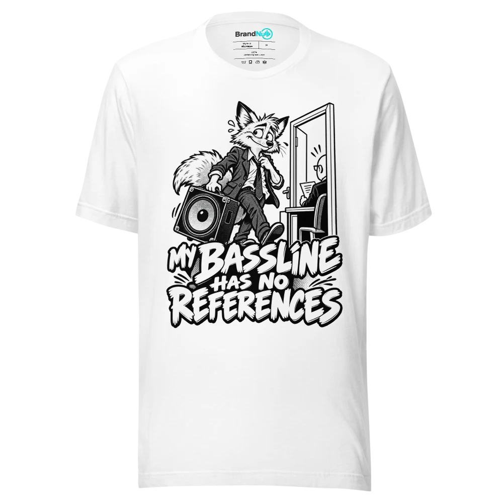 MY BASSLINE HAS NO REFERENCES T Shirt White Front