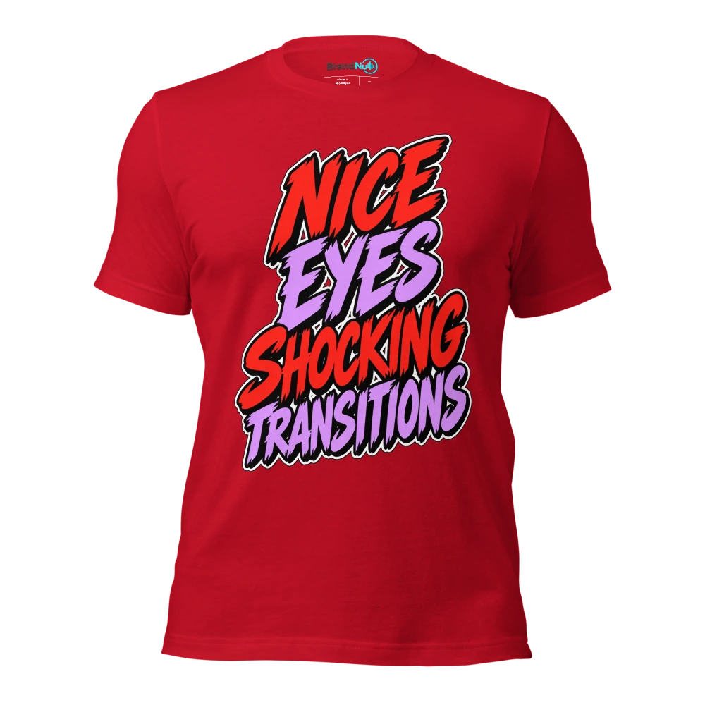 NICE EYES SHOCKING TRANSITIONS T Shirt Red Front