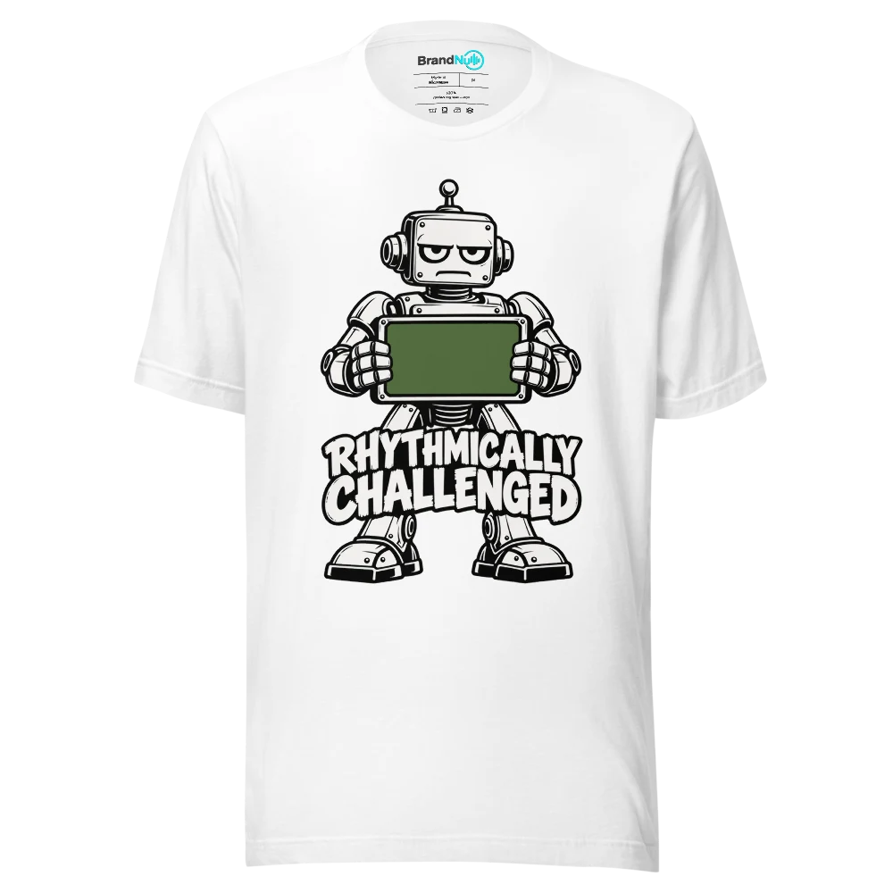 RHYTHMICALLY CHALLENGED T Shirt