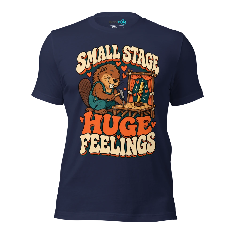 SMALL STAGE HUGE FEELINGS T Shirt Navy Front