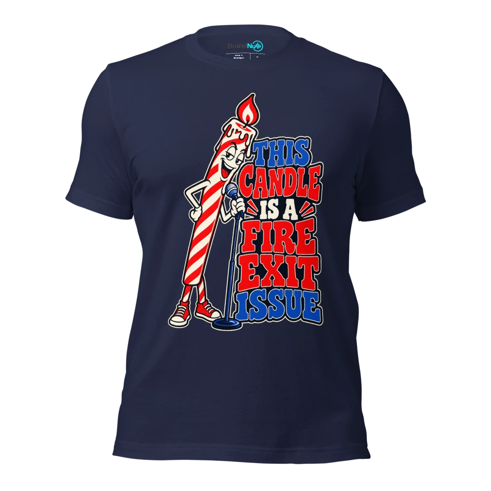THIS CANDLE IS A FIRE EXIT ISSUE T Shirt Navy Front
