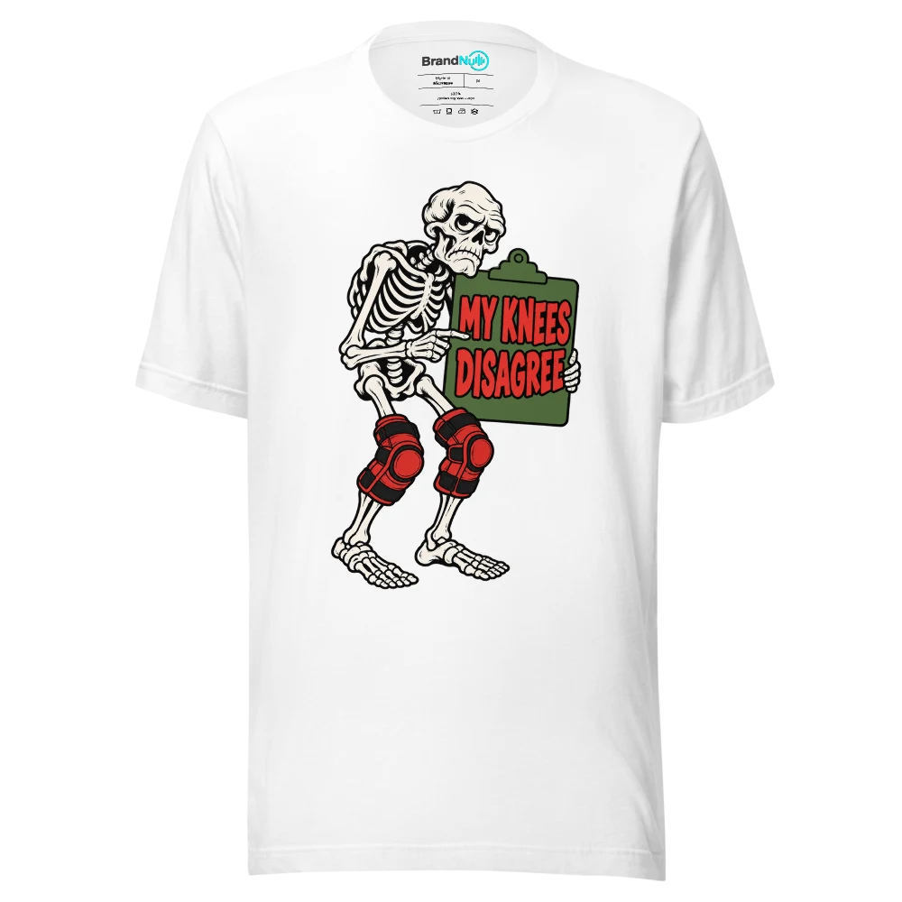 MY KNEES DISAGREE T Shirt
