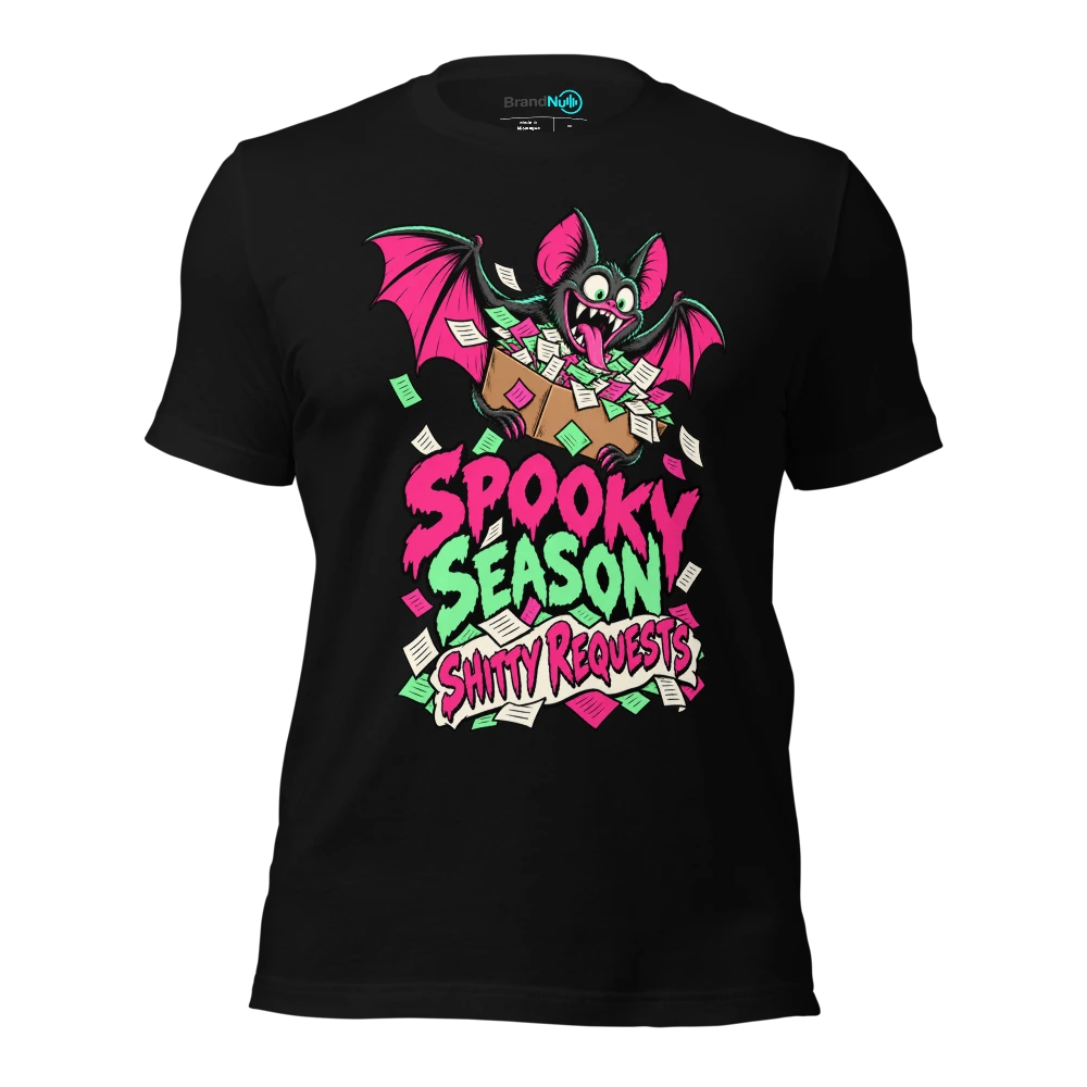 SPOOKY SEASON SHITTY REQUESTS T-SHIRT