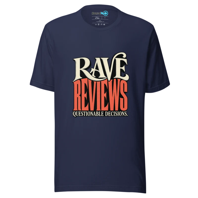 BrandNu Rave Reviews Questionable Decisions T-Shirt - Navy