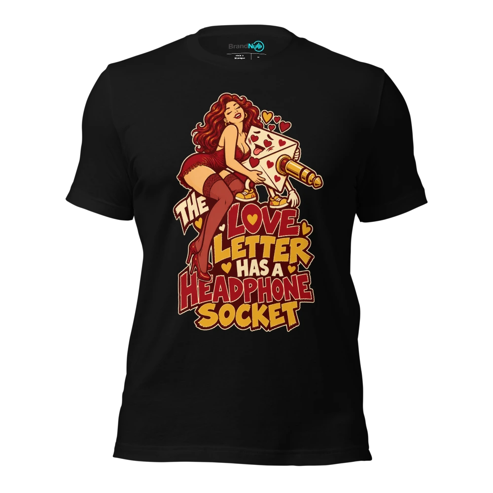 THE LOVE LETTER HAS A HEADPHONE SOCKET T Shirt Black Front