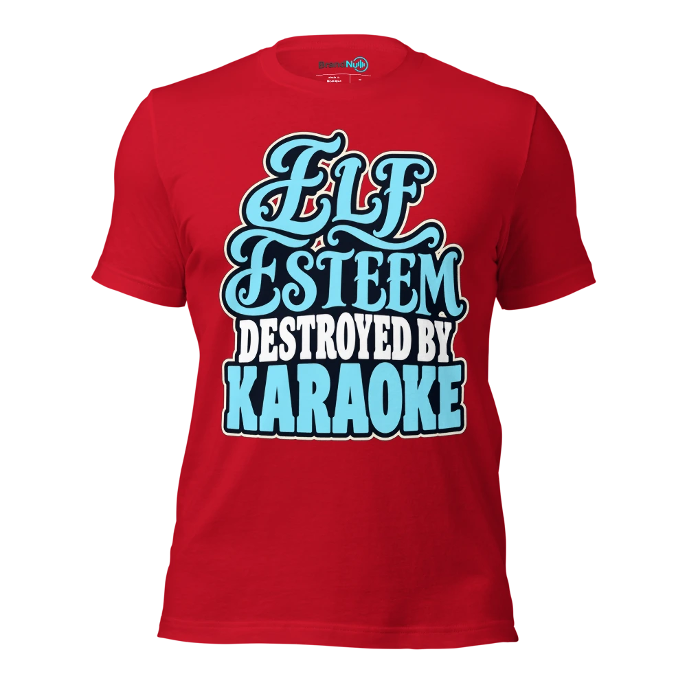 ELF ESTEEM DESTROYED BY KARAOKE T Shirt Red Front