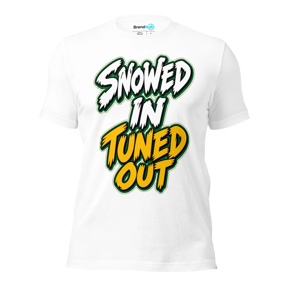 SNOWED IN TUNED OUT T Shirt White Front