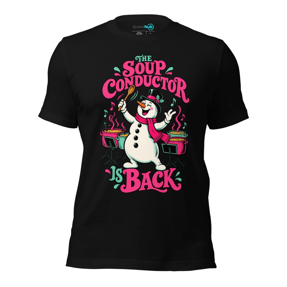 THE SOUP CONDUCTOR IS BACK T Shirt Black Front