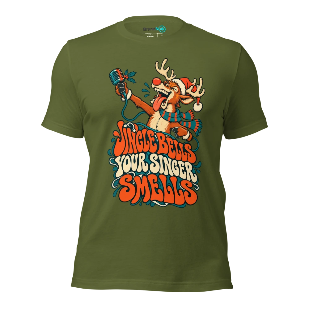 JINGLE BELLS YOUR SINGER SMELLS T Shirt Olive Front