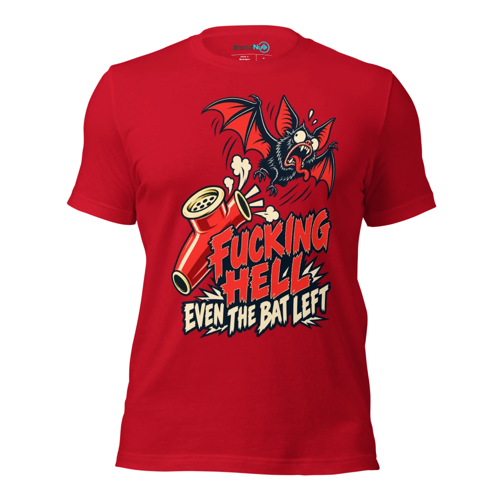 FUCKING HELL EVEN THE BAT LEFT T Shirt Red Front