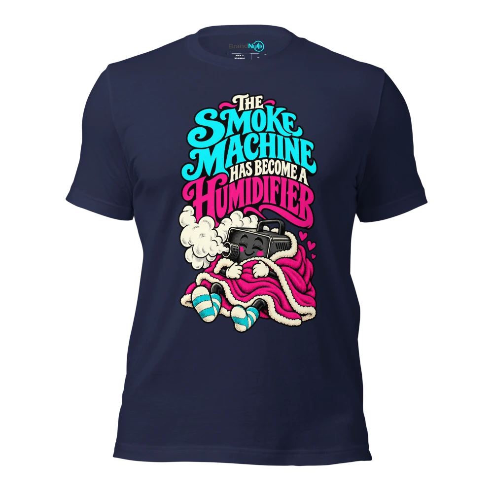 THE SMOKE MACHINE HAS BECOME A HUMIDIFIER T Shirt Navy Front