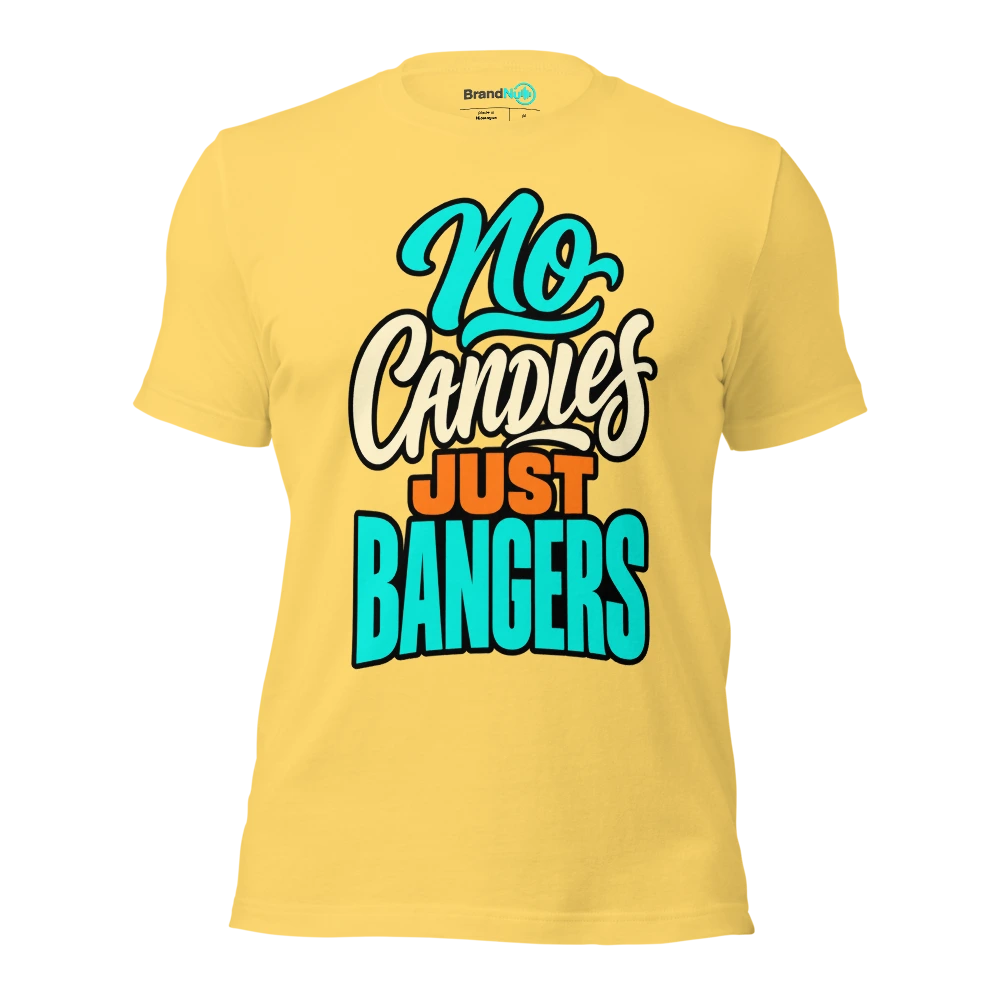NO CANDLES JUST BANGERS T Shirt Yellow Front
